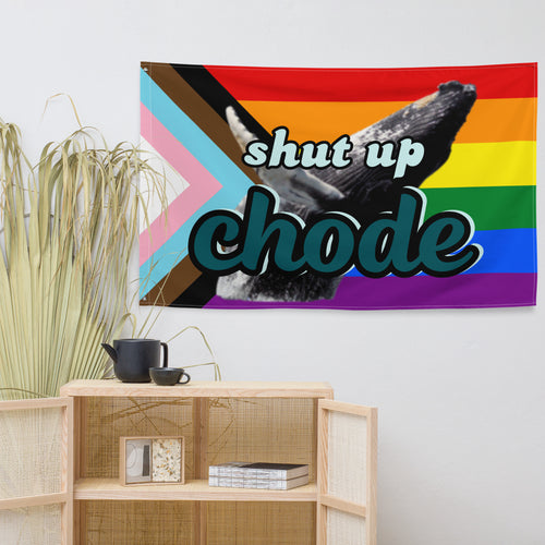 shut up chode pride flag