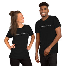 Load image into Gallery viewer, Pretty Fuckin' Big Shirt