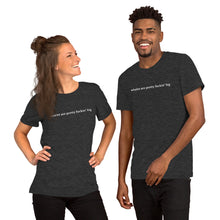 Load image into Gallery viewer, Pretty Fuckin' Big Shirt