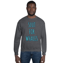 Load image into Gallery viewer, SLUT FOR WHALES crewneck sweater