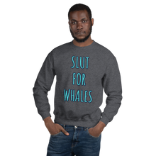 Load image into Gallery viewer, SLUT FOR WHALES crewneck sweater