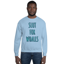 Load image into Gallery viewer, SLUT FOR WHALES crewneck sweater