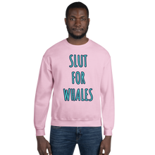 Load image into Gallery viewer, SLUT FOR WHALES crewneck sweater