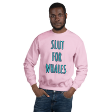 Load image into Gallery viewer, SLUT FOR WHALES crewneck sweater