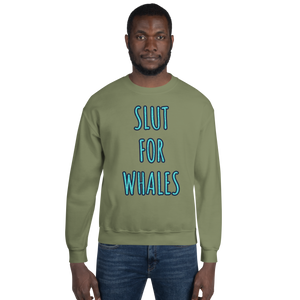 SLUT FOR WHALES crewneck sweater