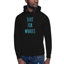 Load image into Gallery viewer, SLUT FOR WHALES hoodie