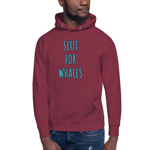 SLUT FOR WHALES hoodie